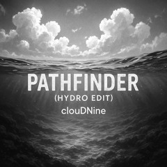 Pathfinder (Hydro Edit)