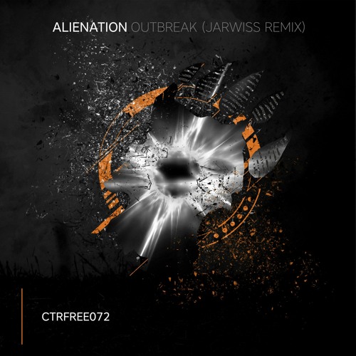 Alienation - Outbreak (Jarwiss Remix) [CTRFREE072]