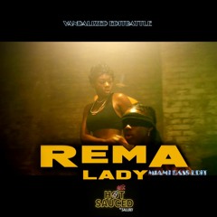 Rema - Lady(Miami Bass Edit)