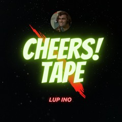 Cheers!Tape - LUP INO mix