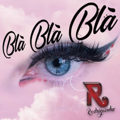 Blá Blá Blá