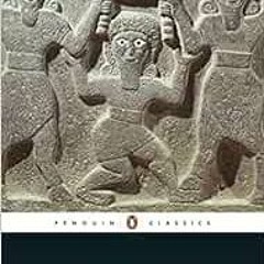 [ACCESS] EPUB 📒 The Epic of Gilgamesh by Anonymous,N. K. Sandars [PDF EBOOK EPUB KIN