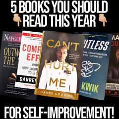 5 Books YOU SHOULD READ THIS YEAR For Self Improvement