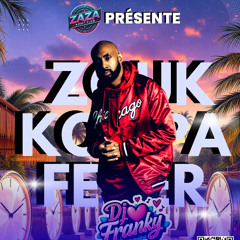 Dj Franky - Zouk Kompa Fever (Zaza Club)