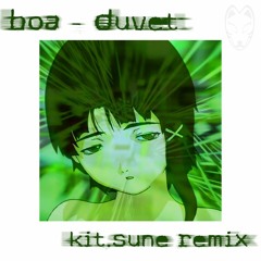 Boa - Duvet (kit.sune Remix)