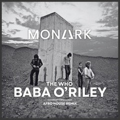 The Who - Baba O'Riley (Monaark Afro House Remix) (buy = free download)