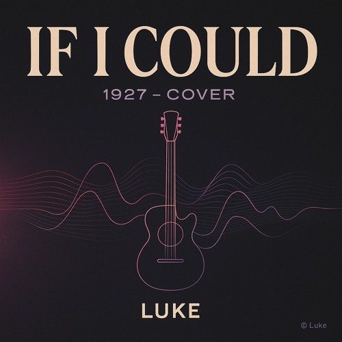 "IF I COULD" - 1927 (Cover) - LUKE
