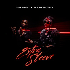 Extra Sleeve (feat. Headie One)