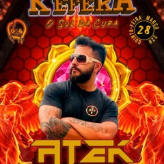 SET ATEK - KÉFERA O SOL DA CURA.