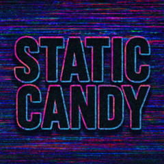 Static_Candy