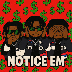 NOTICE EM (prod. Not Average)