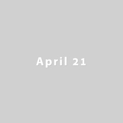 April 21