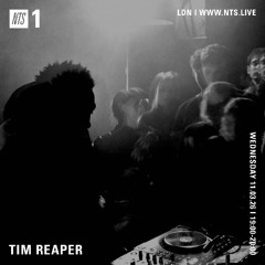 Tim Reaper On NTS Radio - 11th March 2026