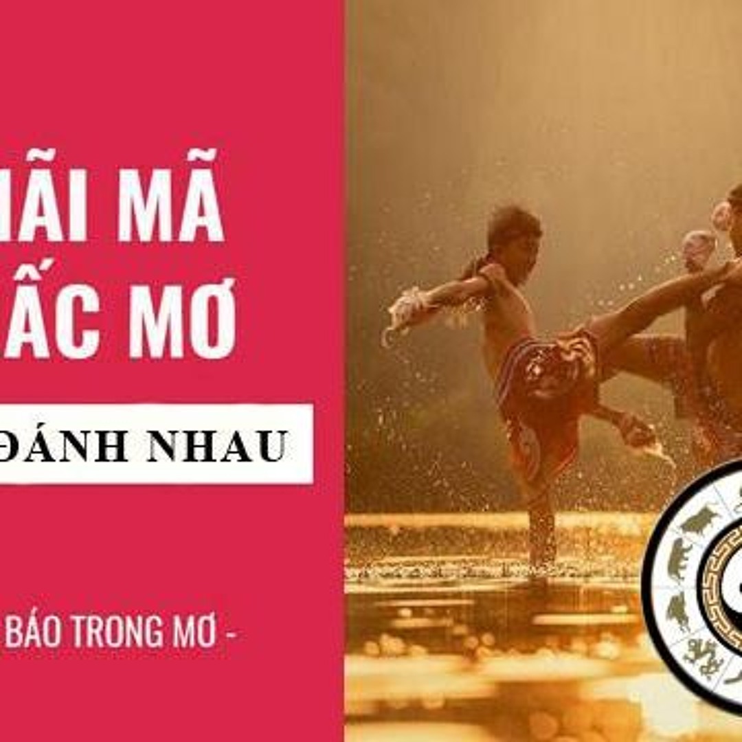 Ngủ mơ thấy đánh nhau điềm báo điều gì?