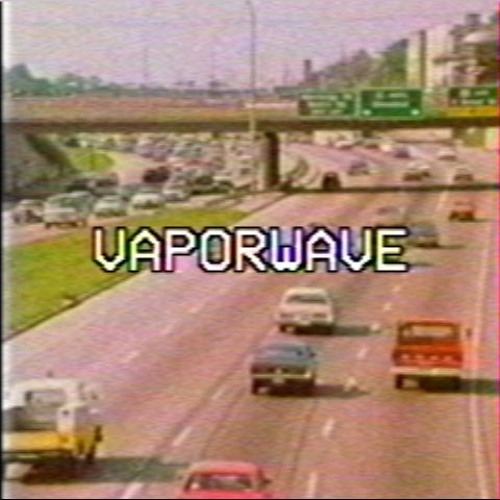 VAPORWAVE