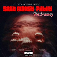 Saec Money X Filthy- The Money (Prod. By MrDarkoBeats)