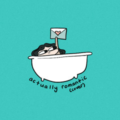 Actually Romantic (Taylor Swift Cover)