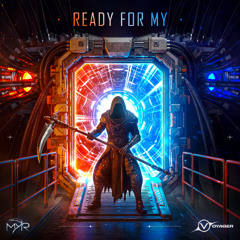Ready For My