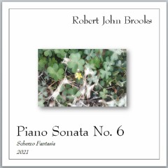 Piano Sonata No. 6 - Scherzo Fantasia (mastered by eMastered.com)