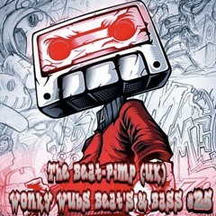 Wonky Wubs Beats & Bass #25
