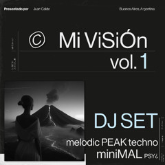 Mi ViSiÓn #1 - dj set melodic minimal techno