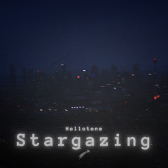 Stargazing (Like You)