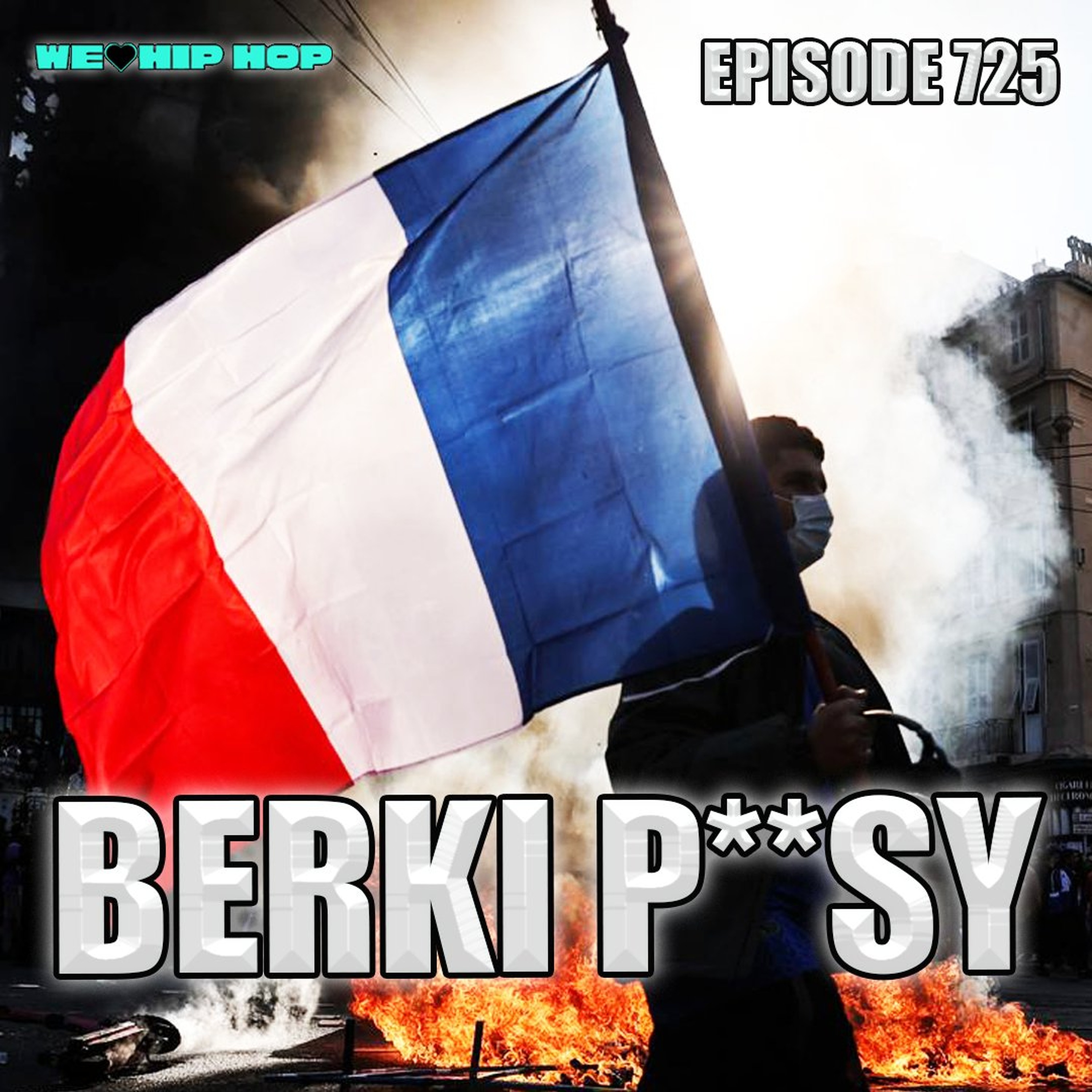 Episode 725 | Berki P**sy
