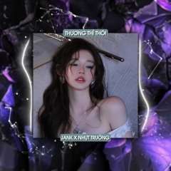 Thương Thì Thôi (Remix)