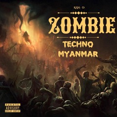 ZOMBIE - Ran_D (Rawstyle Remix) By Techno Myanmar 2024