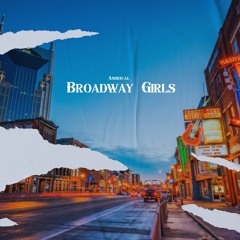 Broadway Girls