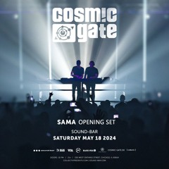 S.A.M.A. live @ SoundBar Chicago 05-18-2024 opening b4 Cosmic Gate (3hrs Mix)