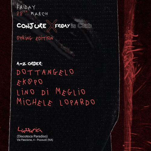 DOTTANGELO  @ CONJURE X FRIDAY