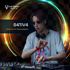 S4TIV4 - DnB mix for Victory Beats