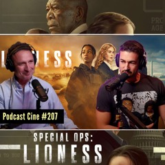 Special Ops: Lioness | El thriller militar de Taylor Sheridan | Podcast Cine 207