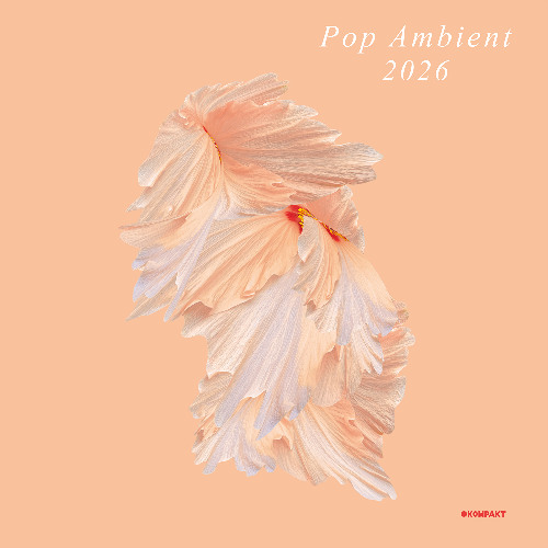 Various Artists - Pop Ambient 2026 (Kompakt 503)