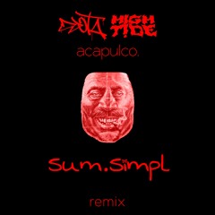 DJOTA X HIGHT!DE - ACAPULCO (sum.simpl Remix)