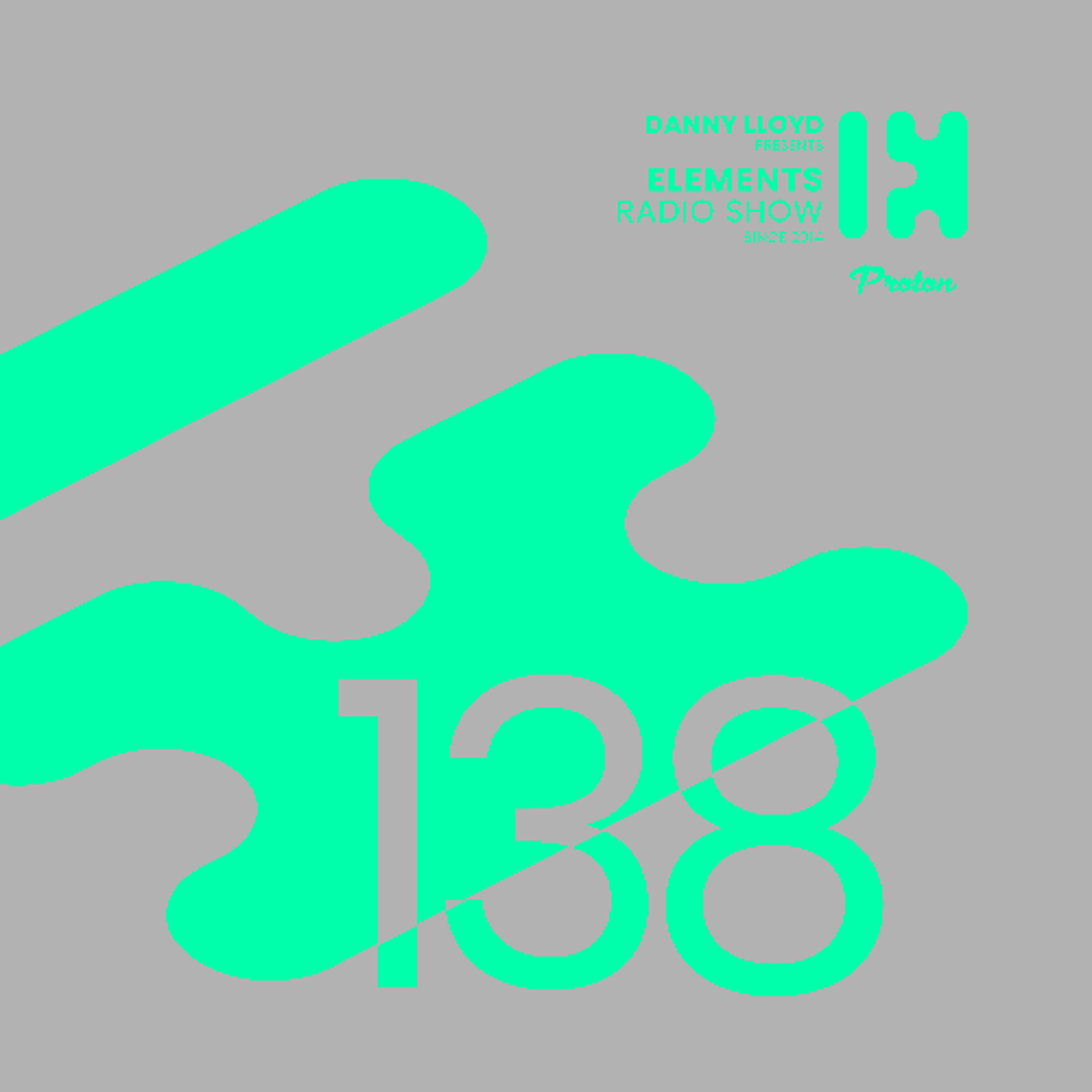 Danny Lloyd - Elements Radio Show 138 by Elements Radio Show | Podchaser