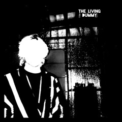 The Living Dummy -Rock Recording