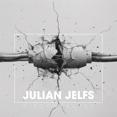 Julian Jelfs - Disconnected