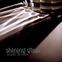 Shining Glass