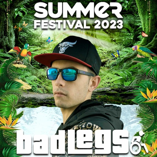 Related tracks: BAD LEGS @ SUMMER FESTIVAL 2023