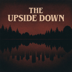 The Upside Down