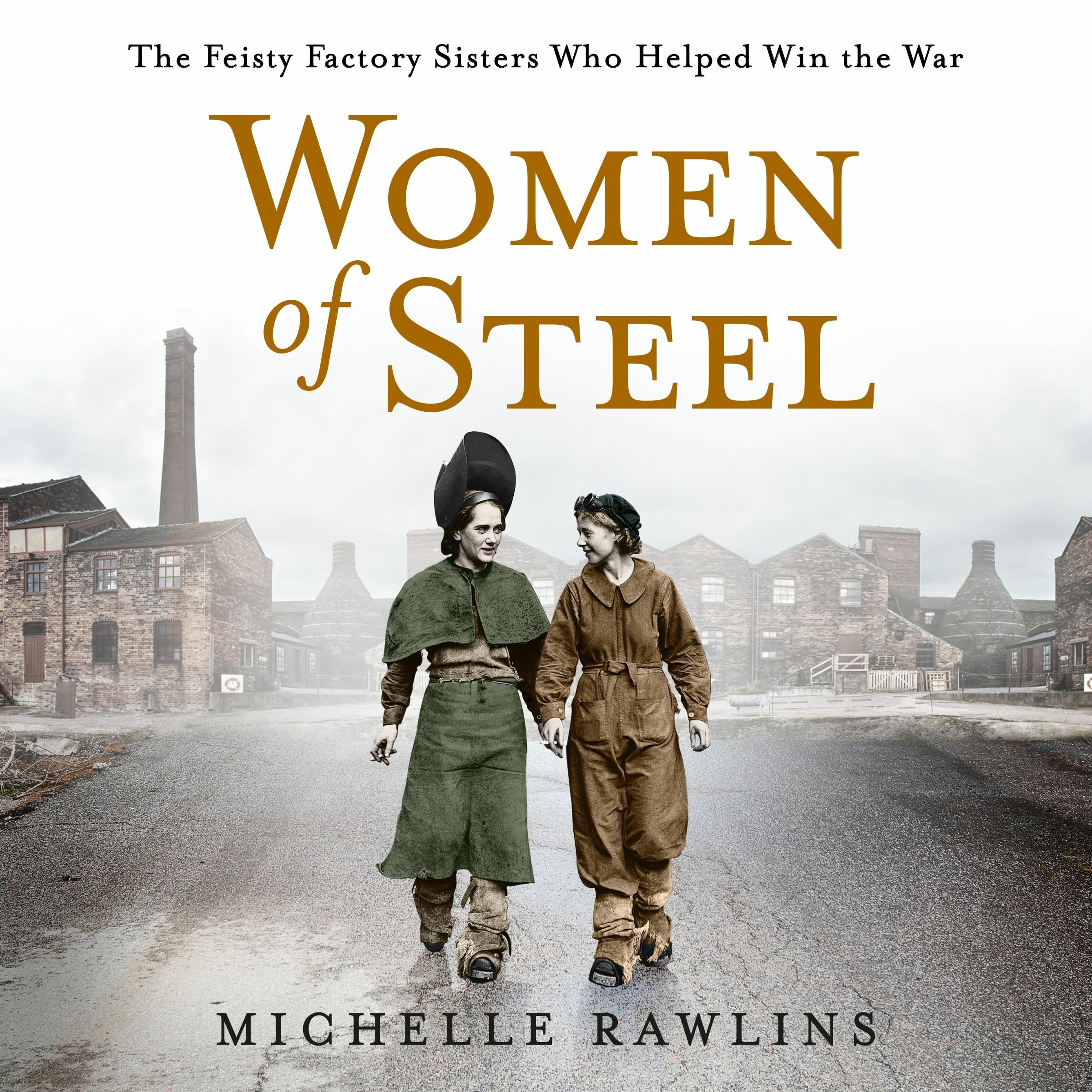 cover of episode WOMEN OF STEEL by Michelle Rawlins, read by Sarah Durham - Audiobook extract