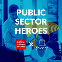 Ep 23 - The Public Sector Heroes Podcast Feat. Florence Kasule