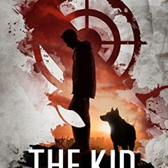 [ACCESS] [PDF EBOOK EPUB KINDLE] The Kid: A Suspense Thriller (A Reed & Billie Novel