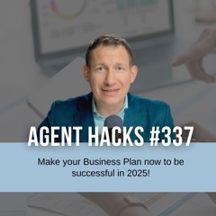 5 Essential Questions for Crafting Your 2025 Real Estate Business Plan | Best Agent Hack 337