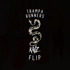 Trampa - Runners (Kaøz Flip)