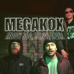 MFC, MELON, MVZR - MEGAKOX (prod. MŁODY BÓG)