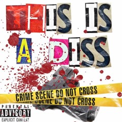 THIS IS A DISS (Feat.Verified_Draco)(Prod.Verified_Draco)