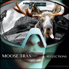 Moose Trax - Excited